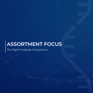 Assortment Focus