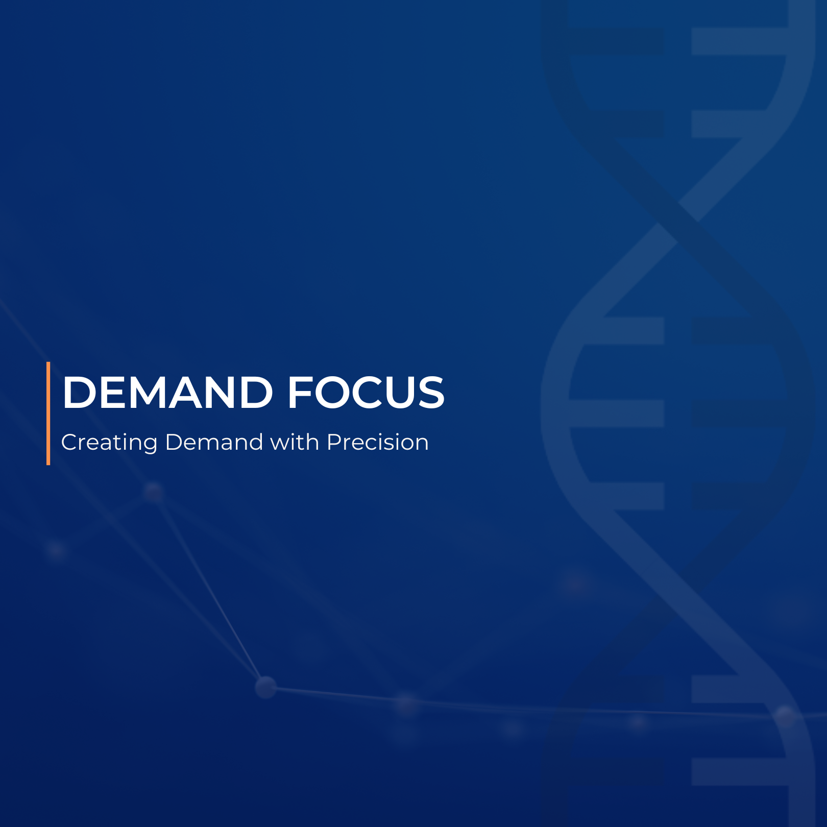 Demand Focus