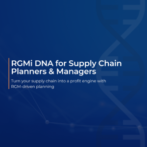 RGMi DNA for Supply Chain Planners & Managers
